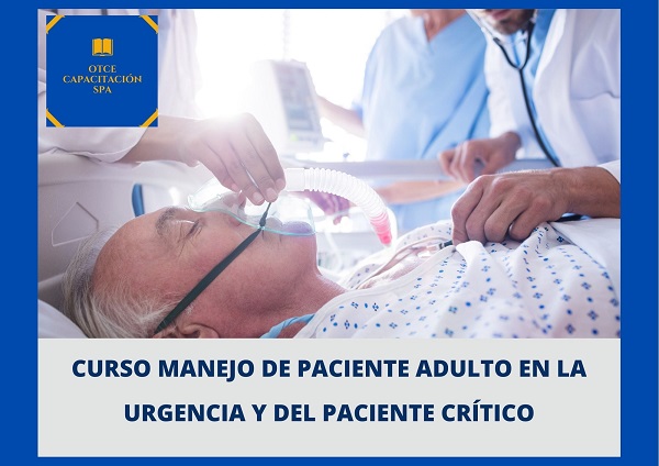 Manejo del Paciente Adulto en la Urgencía y del Paciente Crítico